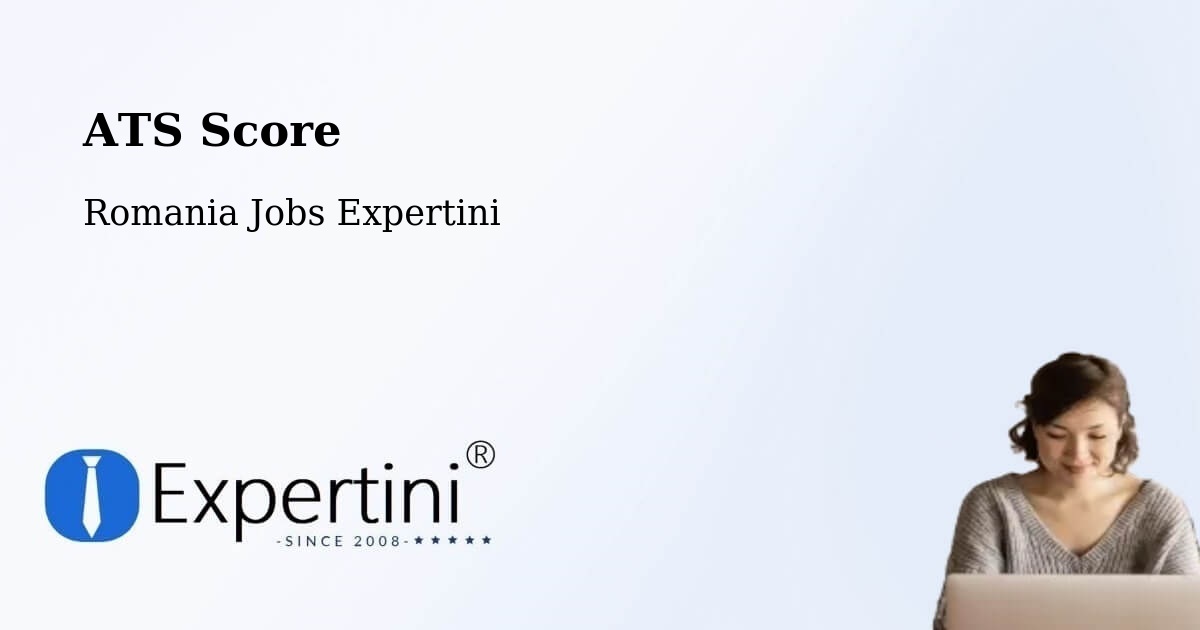 Resume ATS Score & Job Description Match Tool – Comuna Gherţa Mică - Romania Jobs Expertini