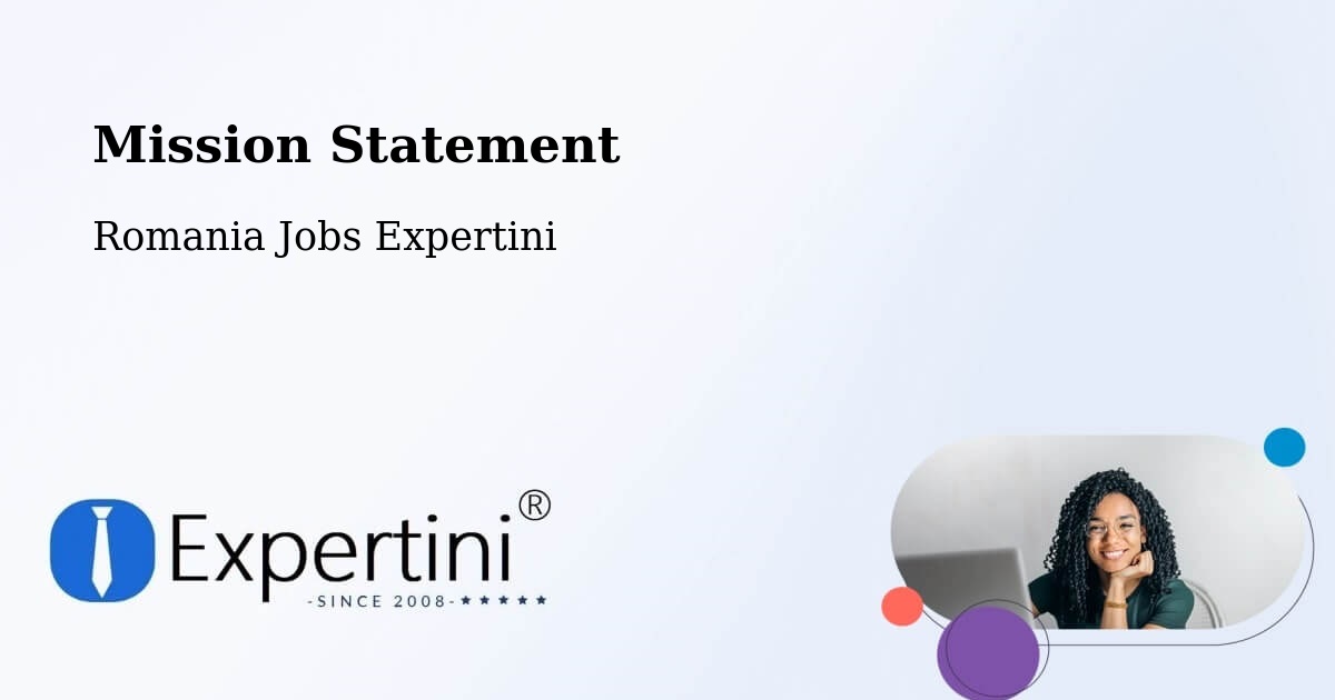Corporate Mission – Comuna Gherţa Mică - Romania Jobs Expertini